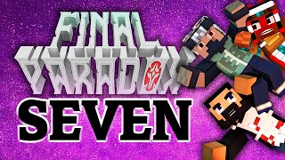 MINECRAFT FINAL PARADOX - EP07 - He Left Us!