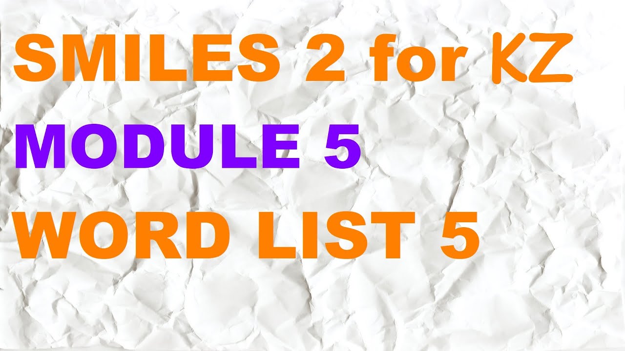 SMILES 2 for Kaz M5 / WORD LIST 5 YouTube