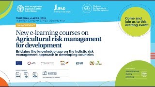 Webcast | Launch of a series of e-learning courses on Agricultural Risk Management - PARM/FAO