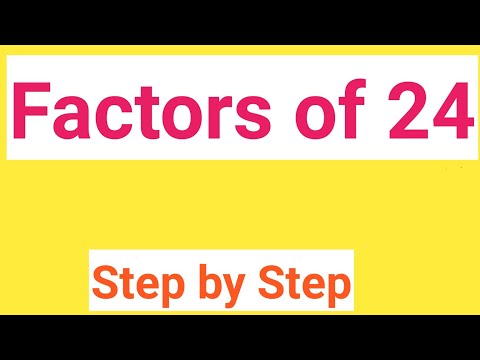 Factors of 24 ||What are the Factors of 24? ||Factor Pairs of 24