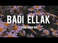 Badi ellak  sama shoufani lyrics