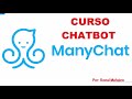 Introduccion Curso Chatbot con Manychat, aprende a usar paso a paso y Automatiza tu Negocio 2020