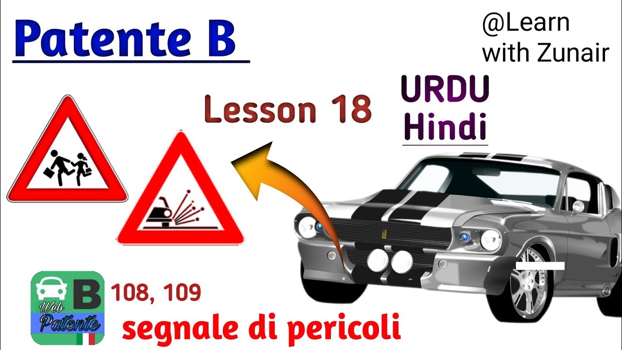 Patente B in Urdu | Segnale di Pericoli | chapter 2 | Lesson 18 | web Patente Page 108, 109
