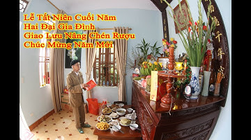 LỄ TẤT NIÊN SUM HỌP HAI GIA ĐÌNH NÂNG CHÉN RƯỢU CHÚC MỪNG NĂM MỚI TẾT QUÝ MÃO 2023