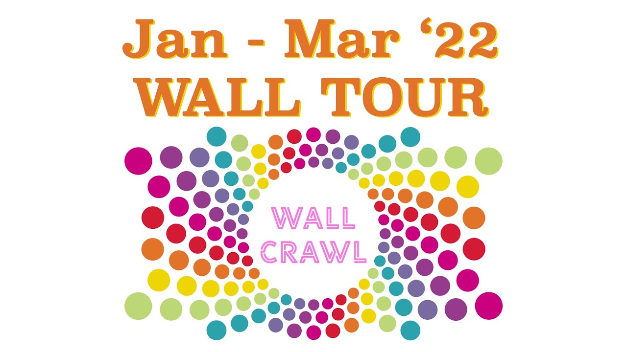 Wall Crawl Q1 2022  Studio Tour
