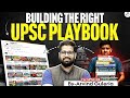 Building the right UPSC PLAYBOOK