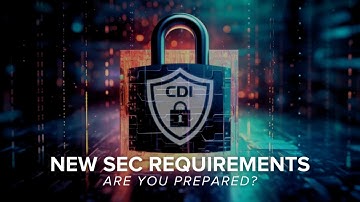 Demystifying SEC Cybersecurity Reporting Regulations | The CDI CTO Podcast