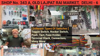 All Types Of Defferent Electronics Switches Toggle Switch, Rocker Switch, Tact, terminal black etc.