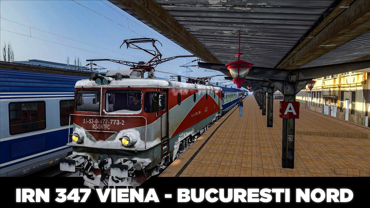 IRN 347 Viena - Bucuresti Nord | Train Simulator Romania