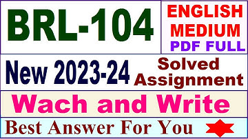 BRL 104 solved assignment 2023-24 in English / brl 104 solved assignment 2024 / ignou brl 104 2024