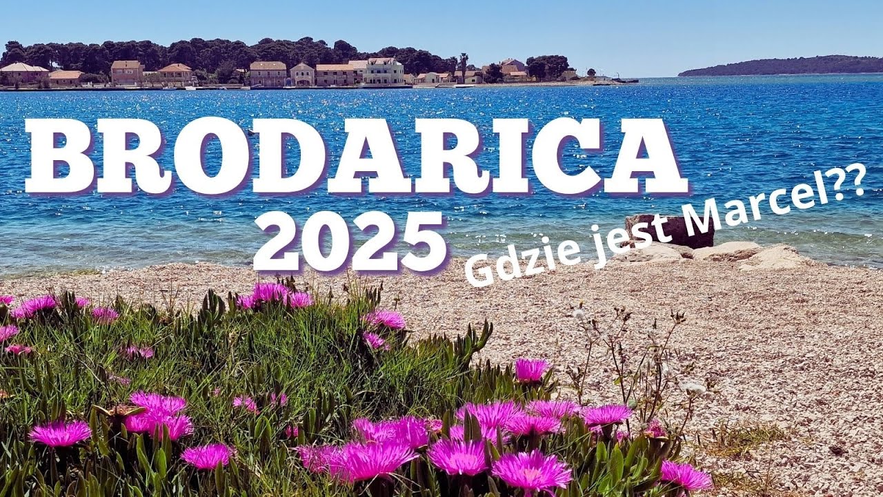 🇭🇷 Brodarica 2025. Wylądowałam pod mostem. 🔍Gdzie jest Marcel?