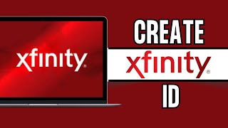 How to Create Xfinifty ID (EASY)