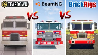 Teardown AMERICAN FIRE TRUCK vs BeamNG AMERICAN FIRE TRUCK vs Brick Rigs AMERICAN FIRE TRUCK