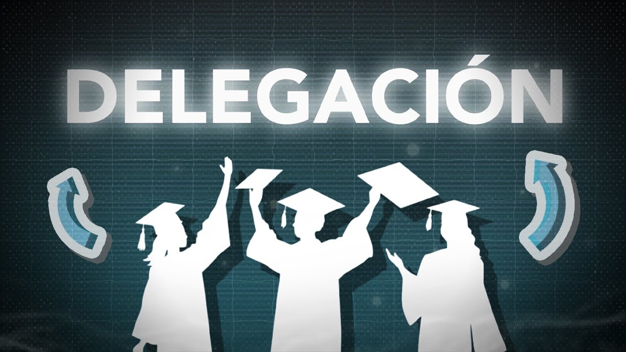 Una maestría en DELEGACIÓN