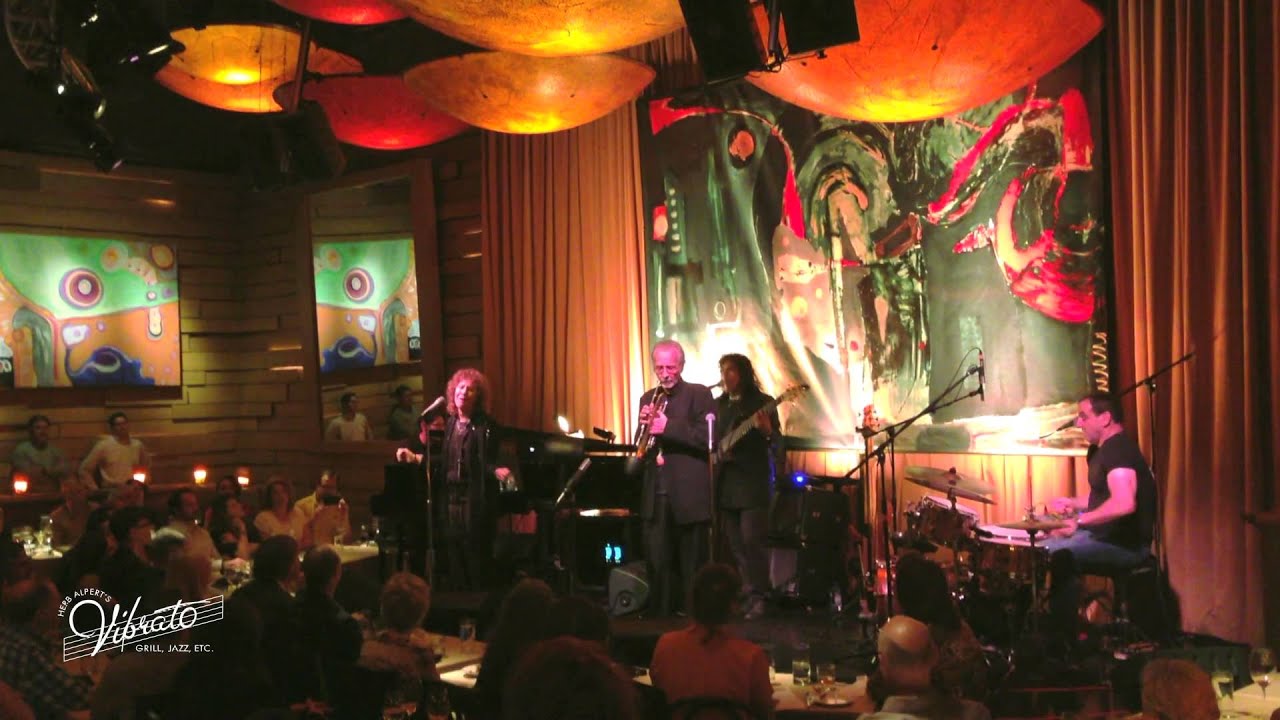 HERB ALPERT AND LANI HALL AT VIBRATO GRILL AND JAZZ YouTube