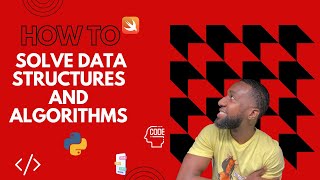 How to solve data structure & algorithm problems Profile
