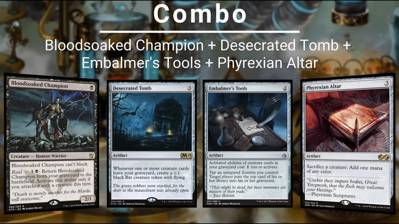 EDH COMBO: Bloodsoaked Champion | Desecrated Tomb | Embalmer's Tools | Phyrexian Altar