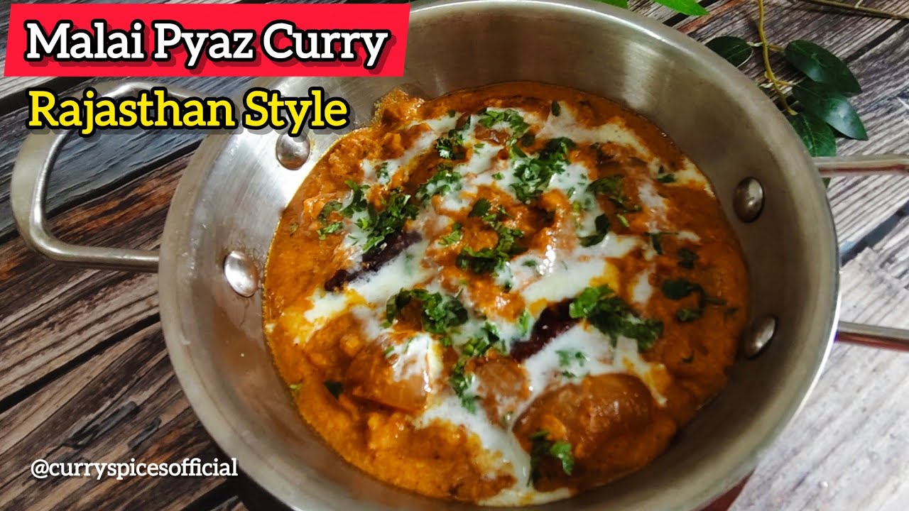 Pyaz Roti Rajasthani Malai Pyaz Curry | Gravy For Roti and Paratha | Malai Pyaz ...