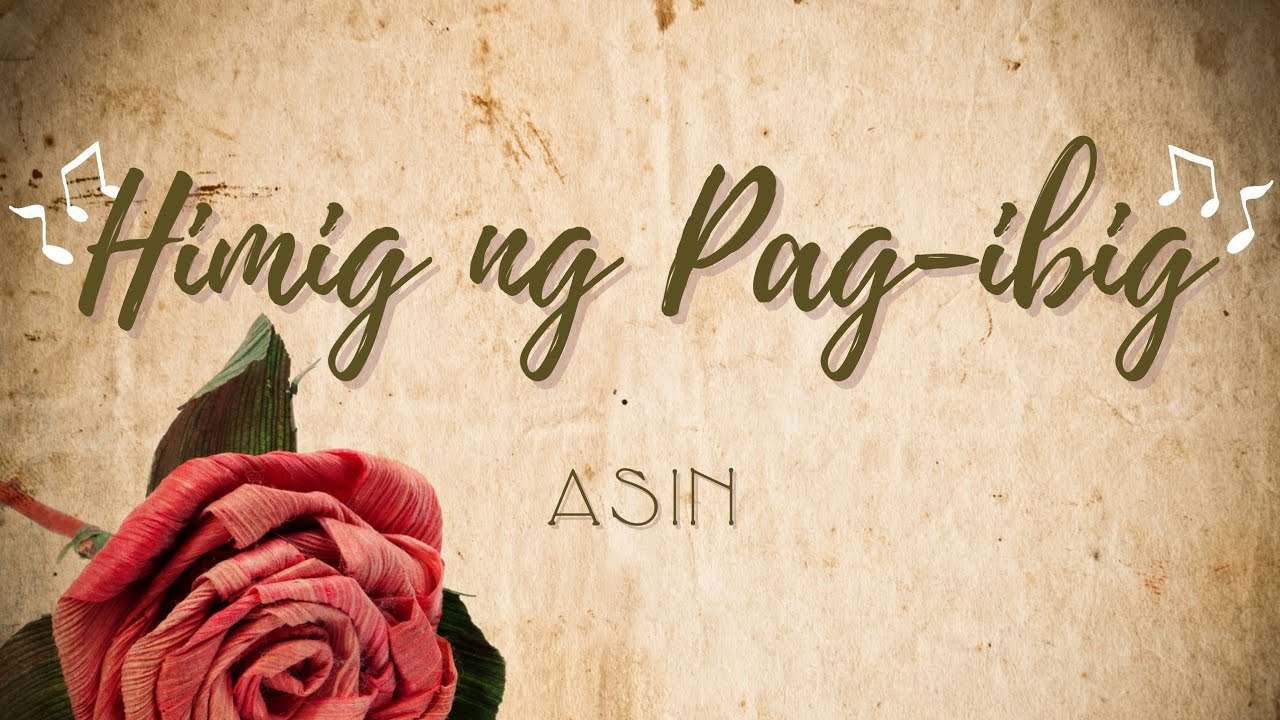 Himig ng Pag ibig   Asin Lyrics