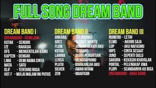 kumpulan lengkap lagu dream band