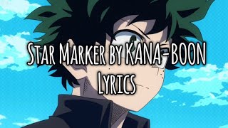 Boku no Hero Academia Season 4 - Opening 2 Full lyrics romaji『Star Marker』by KANA-BOON