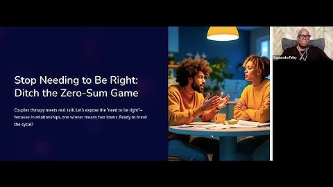 Ditch the Zero Sum Game: How to have better communication as a couple