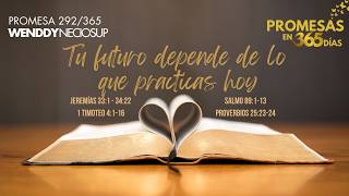 19 Oct - Promesa 292 | Tu futuro depende de lo que practicas hoy