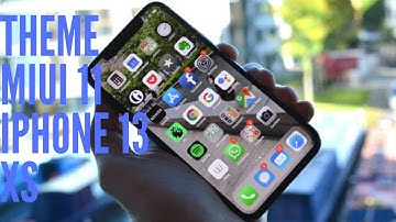 THEME MIUI 11 IOS 13XS