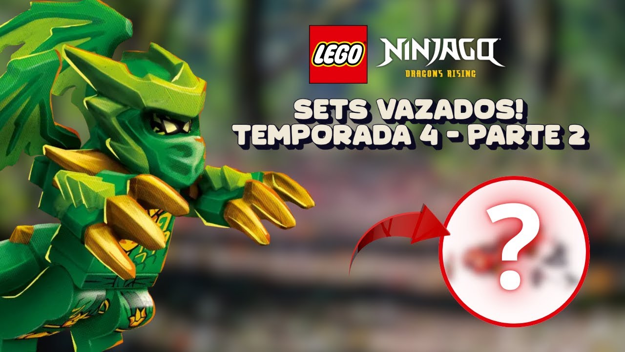 Vazamento dos Sets de LEGO® Ninjago Dragons Rising Temporada 4 Parte 2 😱😱😱