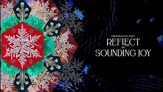 Island ECC Christmas Eve 2022 - Reflect the Sounding Joy