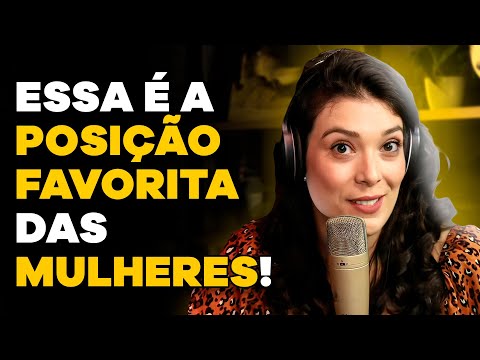 AS MELHORES POSIÇÕES SEXUAIS PARA AS MULHERES! (com Gabi Marinho) | PODCAST do MHM