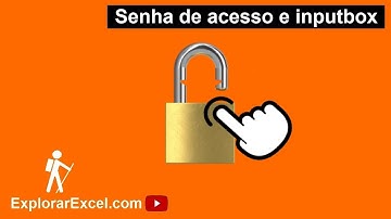 Bloquear / proteger células ou tabelas com senha usando INPUTBOX no Excel VBA.