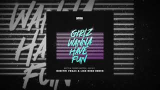 Mattn vs Stavros Martina & Kevin D - Girlz Wanna Have Fun (Dimitri Vegas & Like Mike Remix)