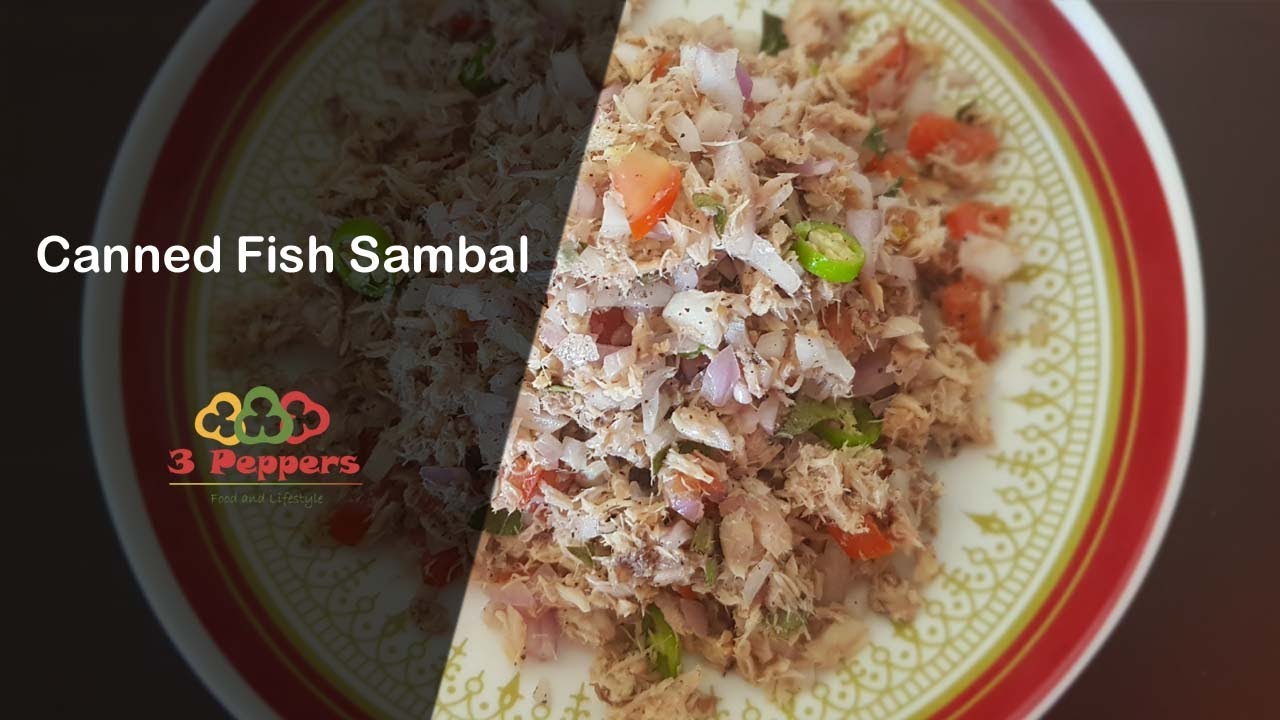 Canned Fish Sambal Tinned Fish Sambal Easy Recipe Simple Canned
