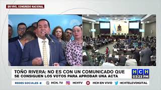 ¨Mañana vamos a ver otro circo por la aprobación del acta de Honduras al CAF¨ Toño Rivera