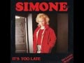 Simone - It's Too Late (High Energy)