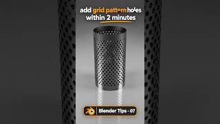 🔥 Create Grid Pattern Holes on a Cylinder in Just 2 Minutes! #Shorts #BlenderHacks