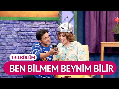 Ben Bilmem Beynim Bilir (130.Bölüm) - Çok Güzel Hareketler 2