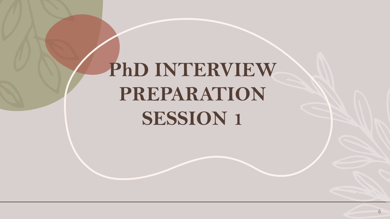 PhD Interview Preparation Session 1 - YouTube