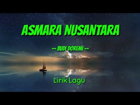 Lirik Lagu Budi Doremi - Asmara Nusantara