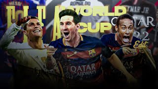 Fifa World Cup Qatar 2022 - La La Labrazil 2014 Edit Leonel Messi,Neymar Jr,Cristiano Ronaldo