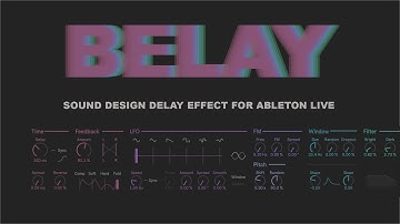 BELAY - Sound Design Delay Effect for Ableton Live