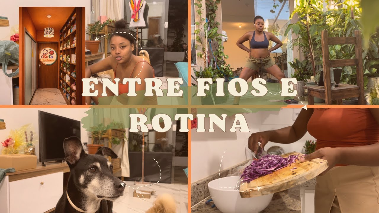 Vlog da rotina | Organizando meu crochê, treino e janta