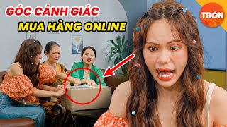 Mua Hàng Online Nhận Toàn Cục Gạch | Phim Việt Nam | Tròn TV