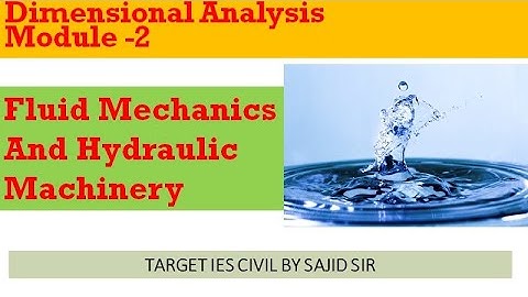 Dimensional Analysis module 2| Hydraulic Machinery| Target IES