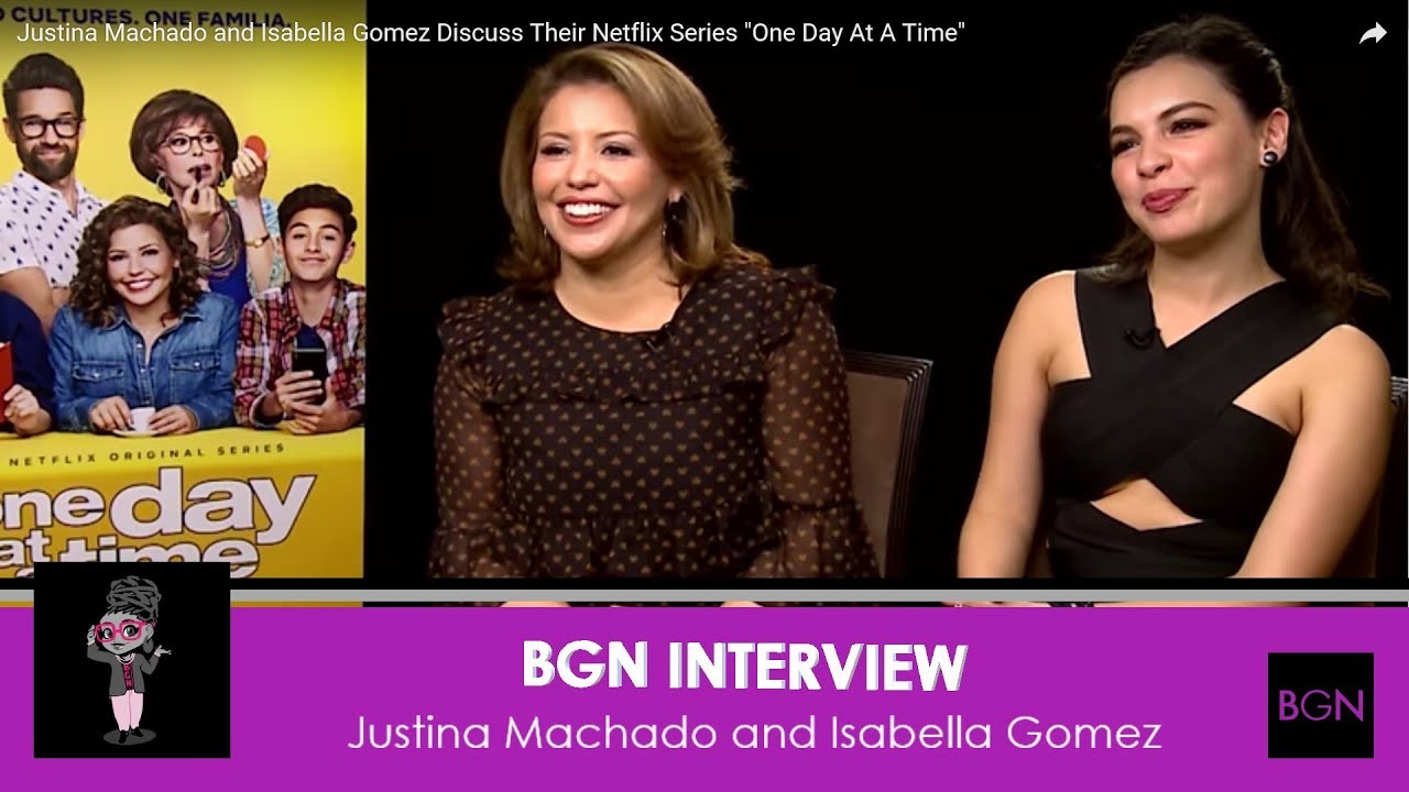 Justina Machado and Isabella Gomez Discuss Their Netflix Series 