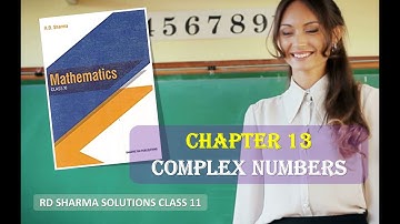 RD SHARMA SOLUTIONS CLASS 11 CHAPTER 13 Complex Numbers Ex 13.2 Part 2