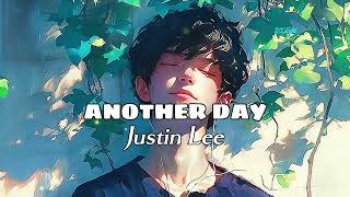 Justin Lee  Another Day s