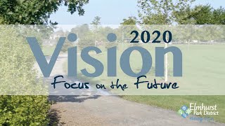 Elmhurst Park District's Vision 2020