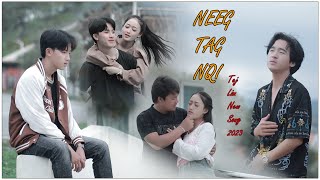 Neeg Tag Nqi - Tej Lim Lauj New Song [ Official MV] Nkauj Tawm Tshiab 2023